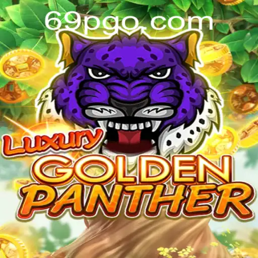 Aventura de Luxo: Descubra o Encanto do Jogo LUXURYGOLDENPANTHER